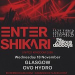 ENTER SHIKARI, OVO HYDRO GLASGOW, WEDNESDAY 18TH NOVEMBER 2026 ENTER SHIKARI, OVO HYDRO GLASGOW, WEDNESDAY 18TH NOVEMBER 2026